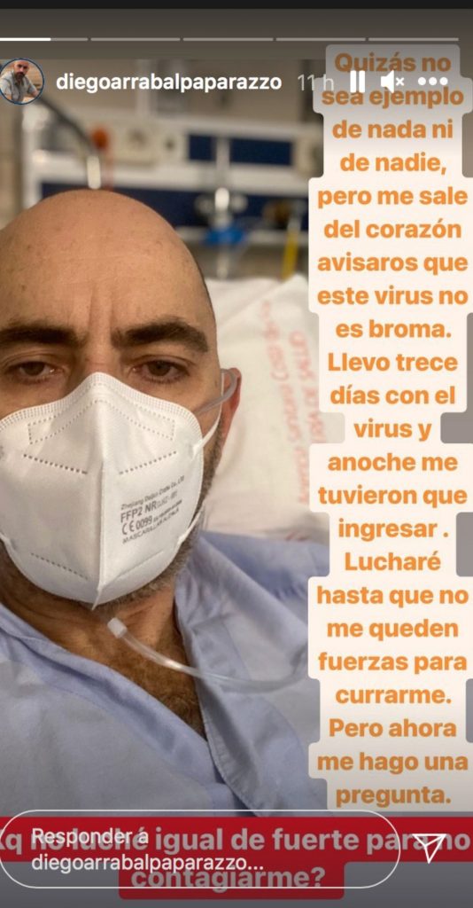 Diego Arrabal, ingresado por Covid-19: "Lucharé hasta que no me queden fuerzas"