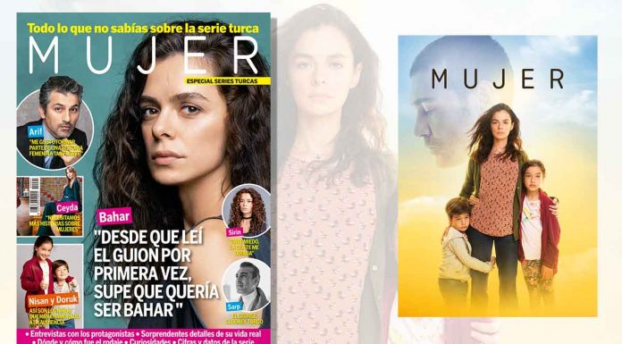 Ya a la venta la revista de la serie turca "MUJER"