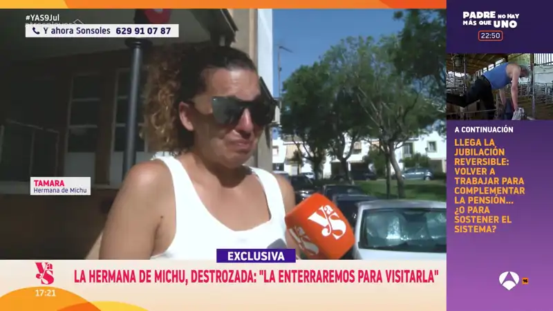 Tamara, hermana de Michu, revela cómo será su último adiós